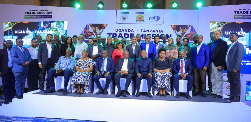 UGANDA-TANZANIA TRADE MISSION 2025 COMMENCES IN KAMPALA